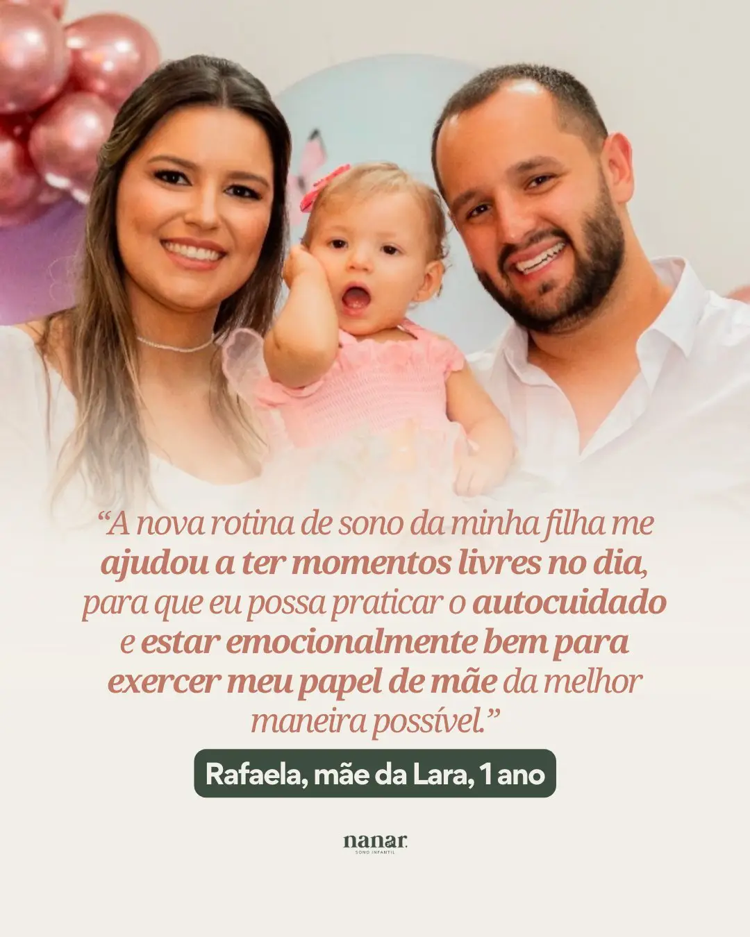 Depoimento de Rafaela, mãe da Lara, 1 ano